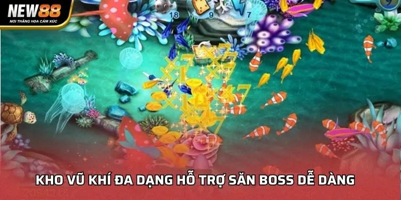 Kho vũ khí đa dạng hỗ trợ săn boss dễ dàng
