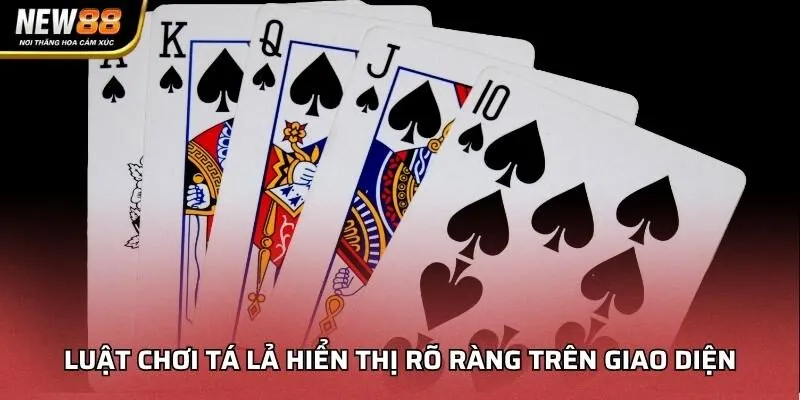 Luật chơi Tá Lả hiển thị rõ ràng trên giao diện