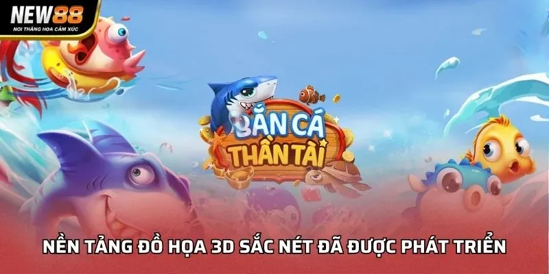 Nền tảng đồ họa 3D sắc nét đã được phát triển