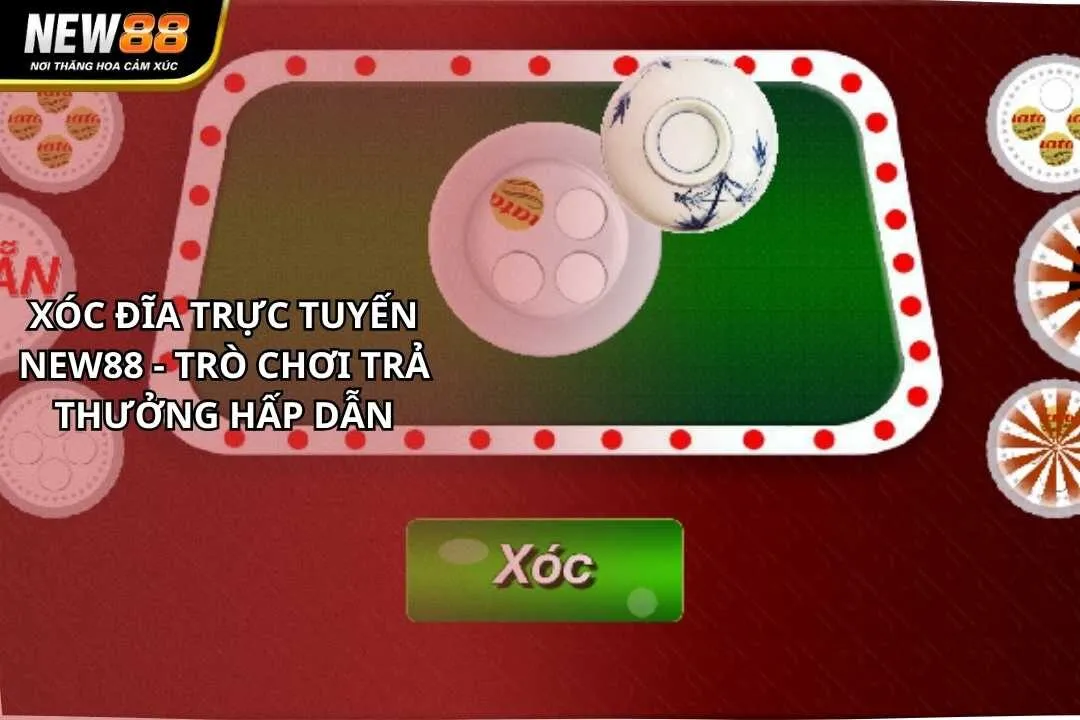 Xóc Đĩa Trực Tuyến